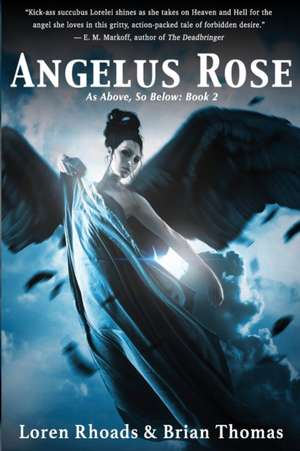 Angelus Rose: As Above, So Below: Book 2 de Brian Thomas