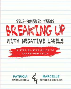 Self-Powered Teens de Patricia Marriah Bell