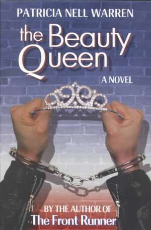 The Beauty Queen de Patricia Nell Warren