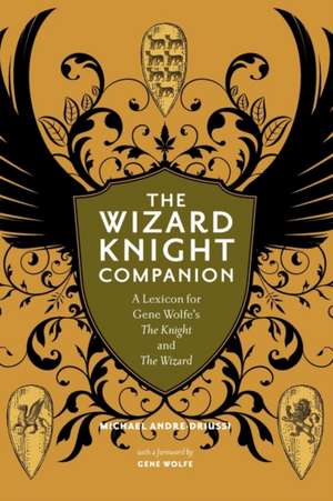 The Wizard Knight Companion de Michael Andre-Driussi