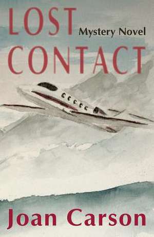 Lost Contact de MS Joan Carson