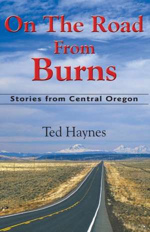 On The Road from Burns de Ted Haynes