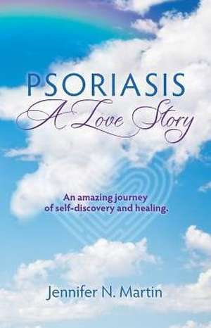 Psoriasis-A Love Story