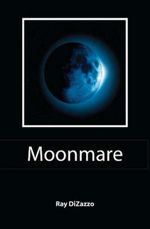 Moonmare: The Rescue of Fortunato de Ray DiZazzo