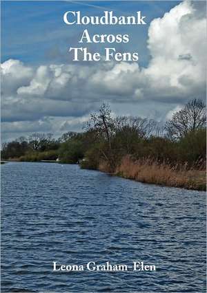 Cloudbank Across the Fens de Leona A. Graham-Elen