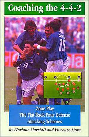 Coaching the 4- 4- 2 de Vincenzo Mora