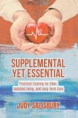 Supplemental Yet Essential de Judy Salisbury