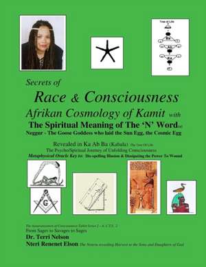 Secrets of Race & Consciousness Revealed in Ka Ab Ba (Kabala) The Tree Of Life de Terri R Nelson