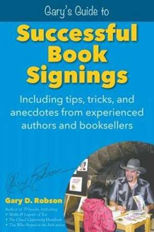 Gary's Guide to Successful Book Signings