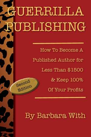 Guerrilla Publishing de Barbara Lee With