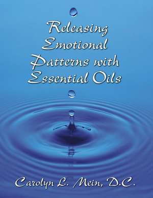 Releasing Emotional Patterns with Essential Oils