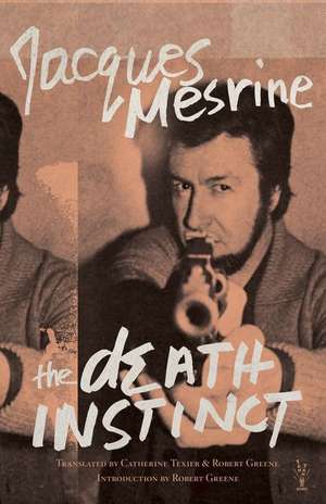 The Death Instinct de Jacques Mesrine