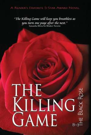 The Killing Game, Part One, The Blood Negotiators de The Black Rose