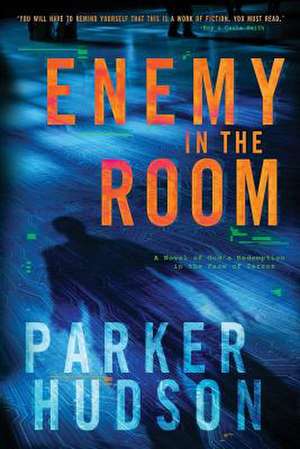 Enemy in the Room: The Guidebook de Parker Hudson