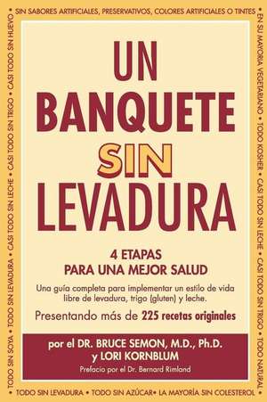 Un Banquete Sin Levadura