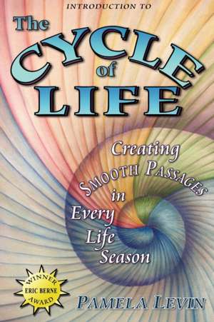 The Cycle of Life de Pamela Levin