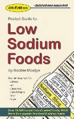 Pocket Guide to Low Sodium Foods de Bobbie Mostyn