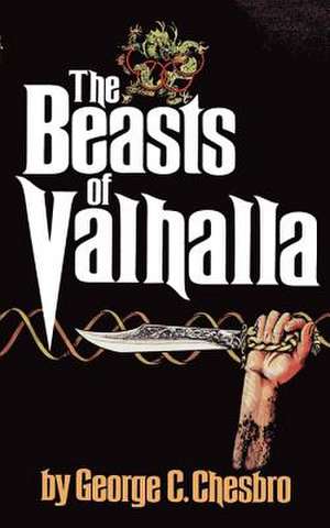 The Beasts of Valhalla de George C. Chesbro