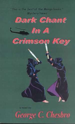 Dark Chant in a Crimson Key de George C. Chesbro