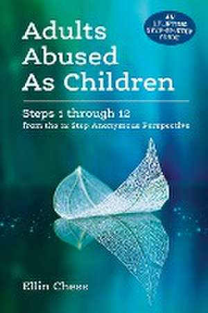 Adults Abused As Children de Ellin Chess