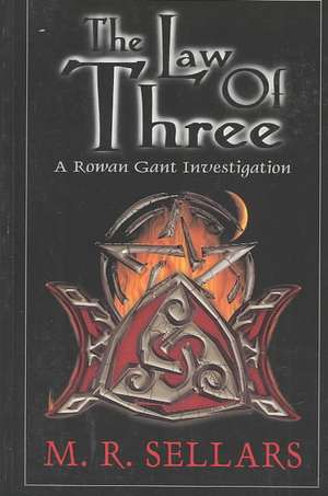 The Law of Three de M. R. Sellars