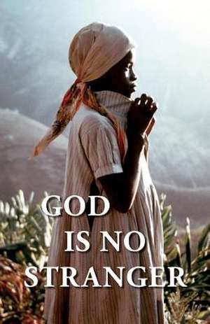 God Is No Stranger de Eleanor Turnbull