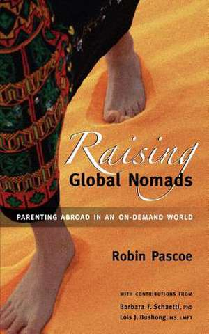 Pascoe, R: Raising Global Nomads