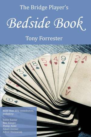 Bridge Player's Bedside Book de Forrester, Tony