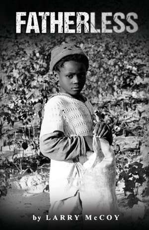 Mccoy, L: Fatherless