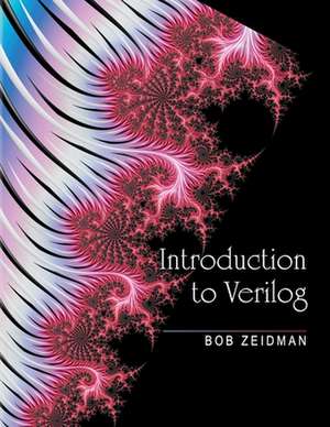 Introduction to Verilog de Bob Zeidman