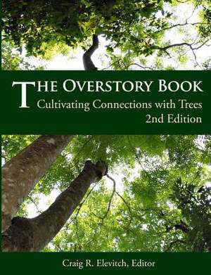 The Overstory Book de Craig R. Elevitch