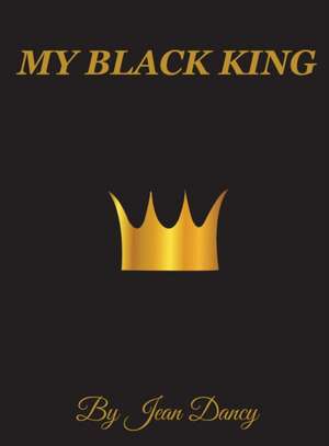 Dancy, J: My Black King