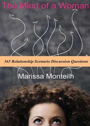 The Mind of a Woman de Marissa Monteilh