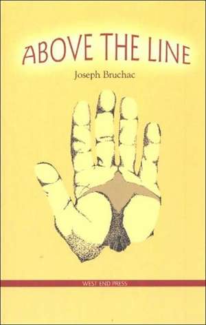 Above the Line de Joseph Bruchac