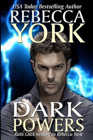 Dark Powers: (A Decorah Security Novel) de Rebecca York