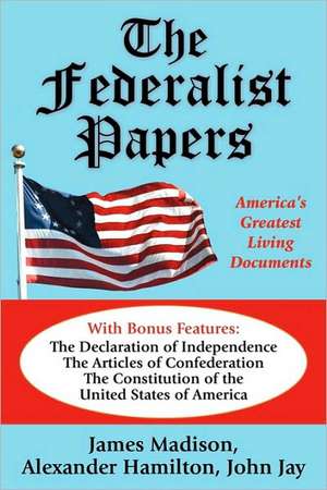 The Federalist Papers de James Madison