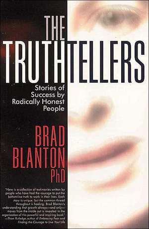 The Truthtellers de Brad Blanton