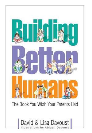 Building Better Humans