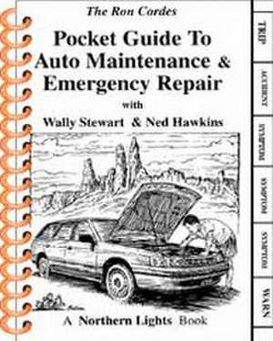 Pocket Guide to Auto Maintenance & Emergency Repair de Ron Cordes