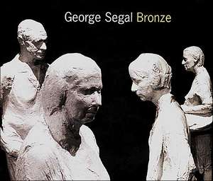 George Segal: Bronze de Joan Pachner