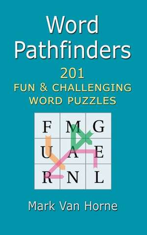 Word Pathfinders de Mark van Horne