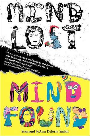 Mind Lost Mind Found de Stanley Rowland Jr. Smith