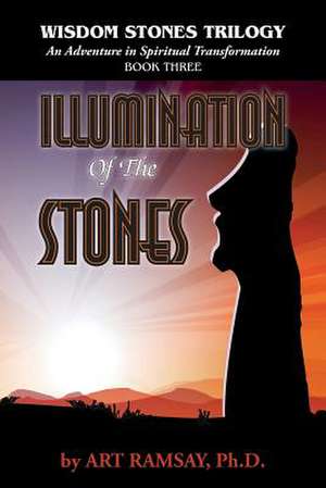 Illumination of the Stones de Art Ramsay