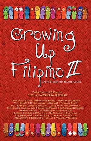 Growing Up Filipino II: More Stories for Young Adults de Cecilia Manguerra Brainard