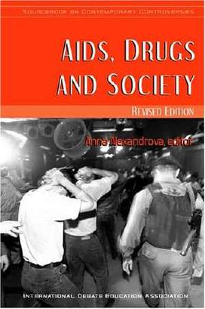 AIDS, Drugs and Society de Anna Alexandrova