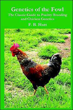 Genetics of the Fowl de Frederick B. Hutt