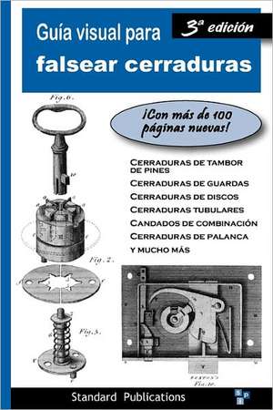 Guia Visual Para Falsear Cerraduras: Symbols and Their Interpretations de Mark McCloud