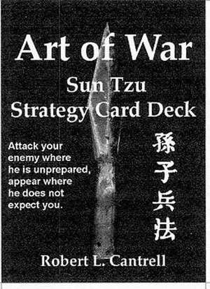 Art of War: 54 Winning Strategies de Robert Cantrell