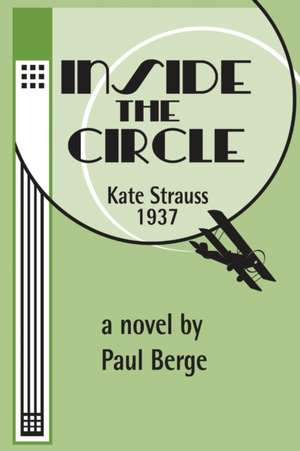 Inside The Circle de Paul Berge