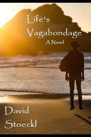 Life's Vagabondage de David Stoeckl